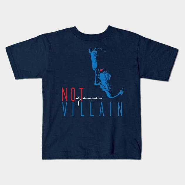 Not a Villain 2 Kids T-Shirt by ForMeOnly